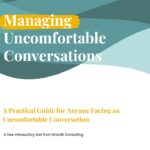 Managing Uncomfortable Conversations